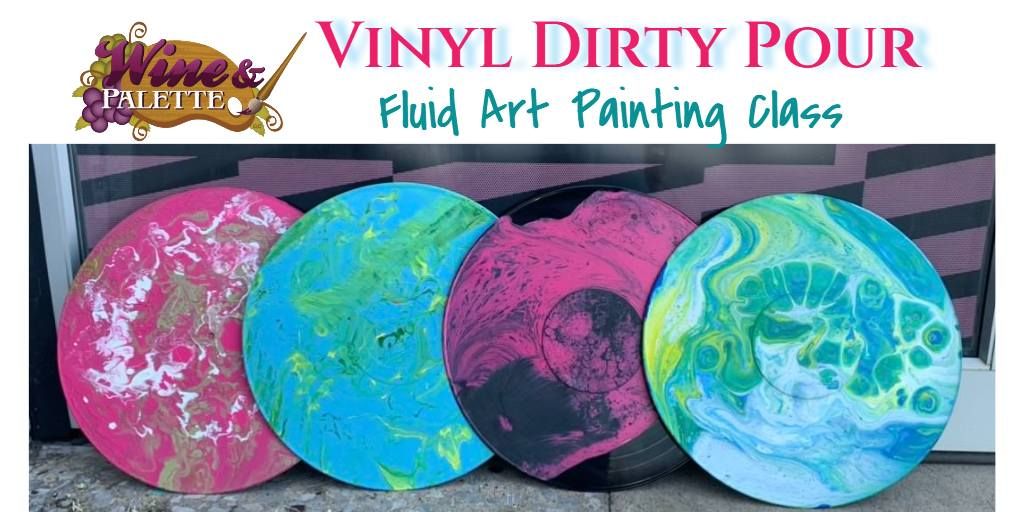 Pints+Palette: Vinyls Dirty Pour Fluid Art Class