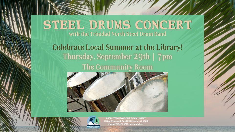 Steel Drums Concert Celebrate Local Summer at the Library, Middletown