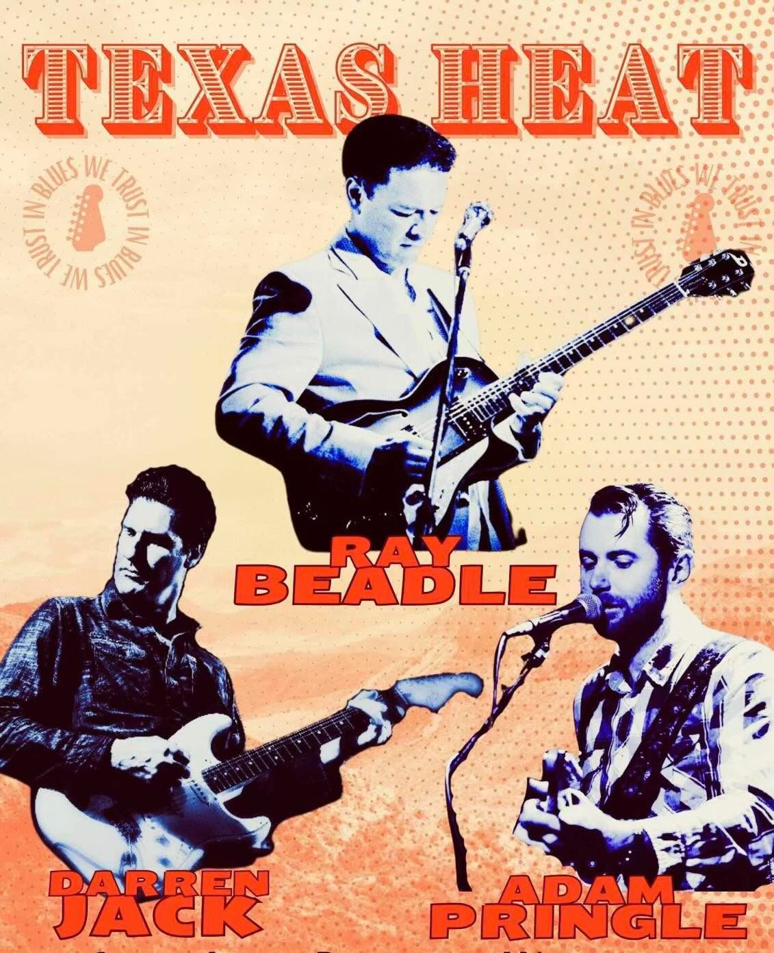 Texas Heat - Ray Beadle, Darren Jack & Adam Pringle