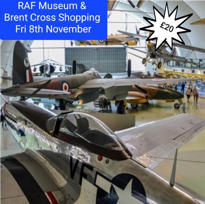 Coach Day Trip to RAF Museum & Brent Cross Shopping