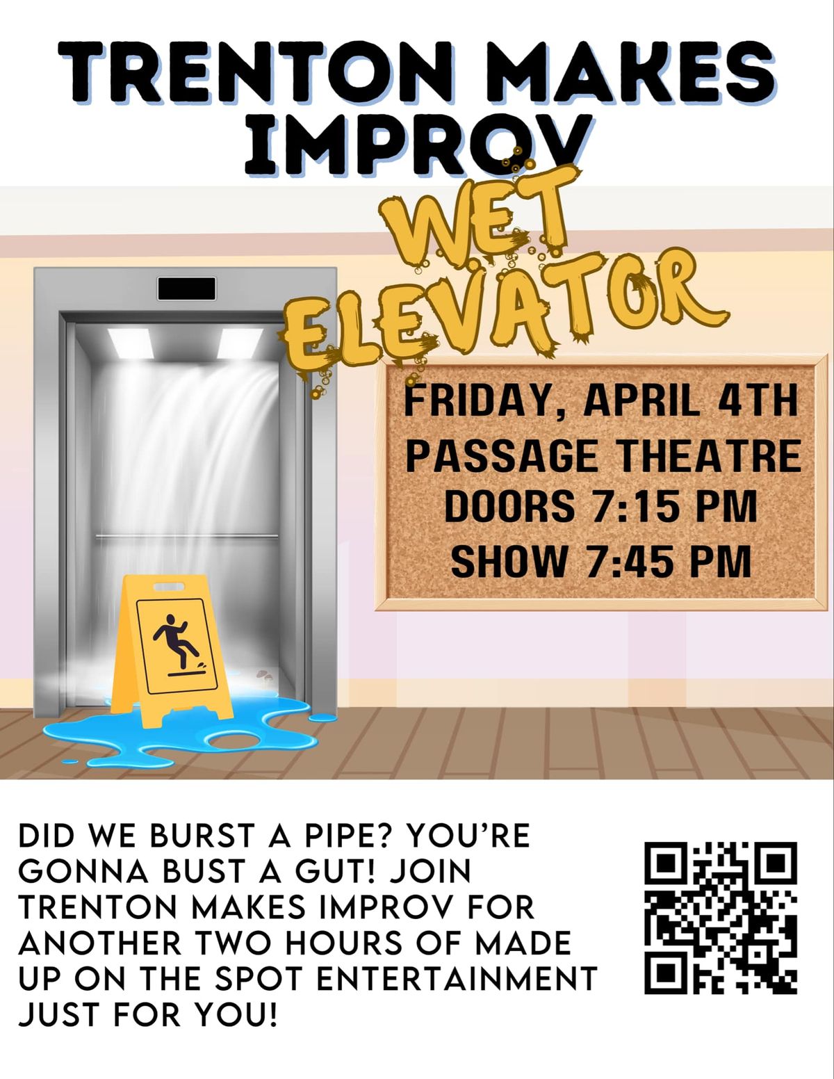 Trenton Makes Improv 10 - Wet Elevator