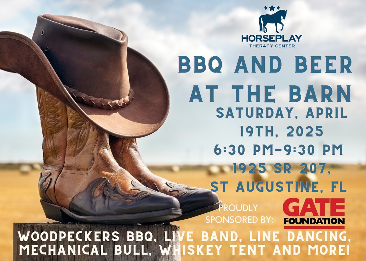 HorsePlay Therapy Center BBQ and Beer at the Barn sponsored by the GATE Foundation