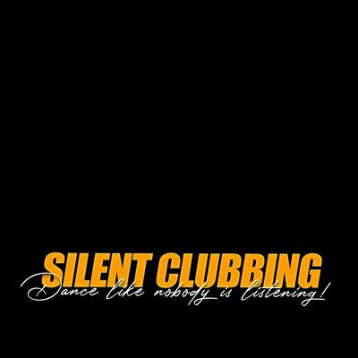 Silent Clubbing