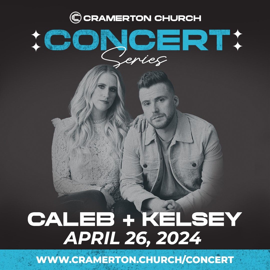 Caleb + Kelsey Concert