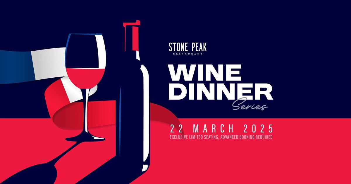 Wine Dinner Series at Stone Peak Restaurant