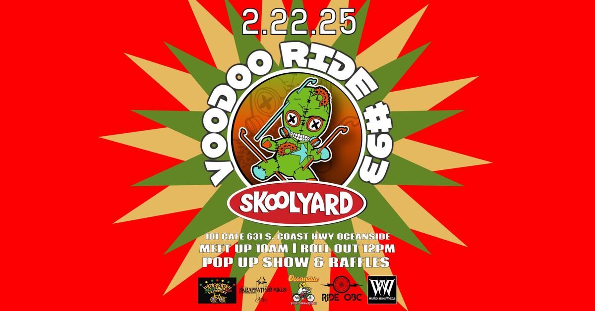 VooDoo Ride #93 w\/The Skoolyard