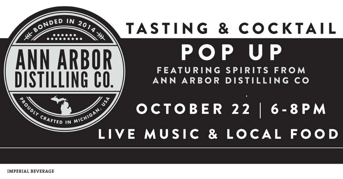 Ann Arbor Distilling Co. Tasting & Cocktail Pop-Up