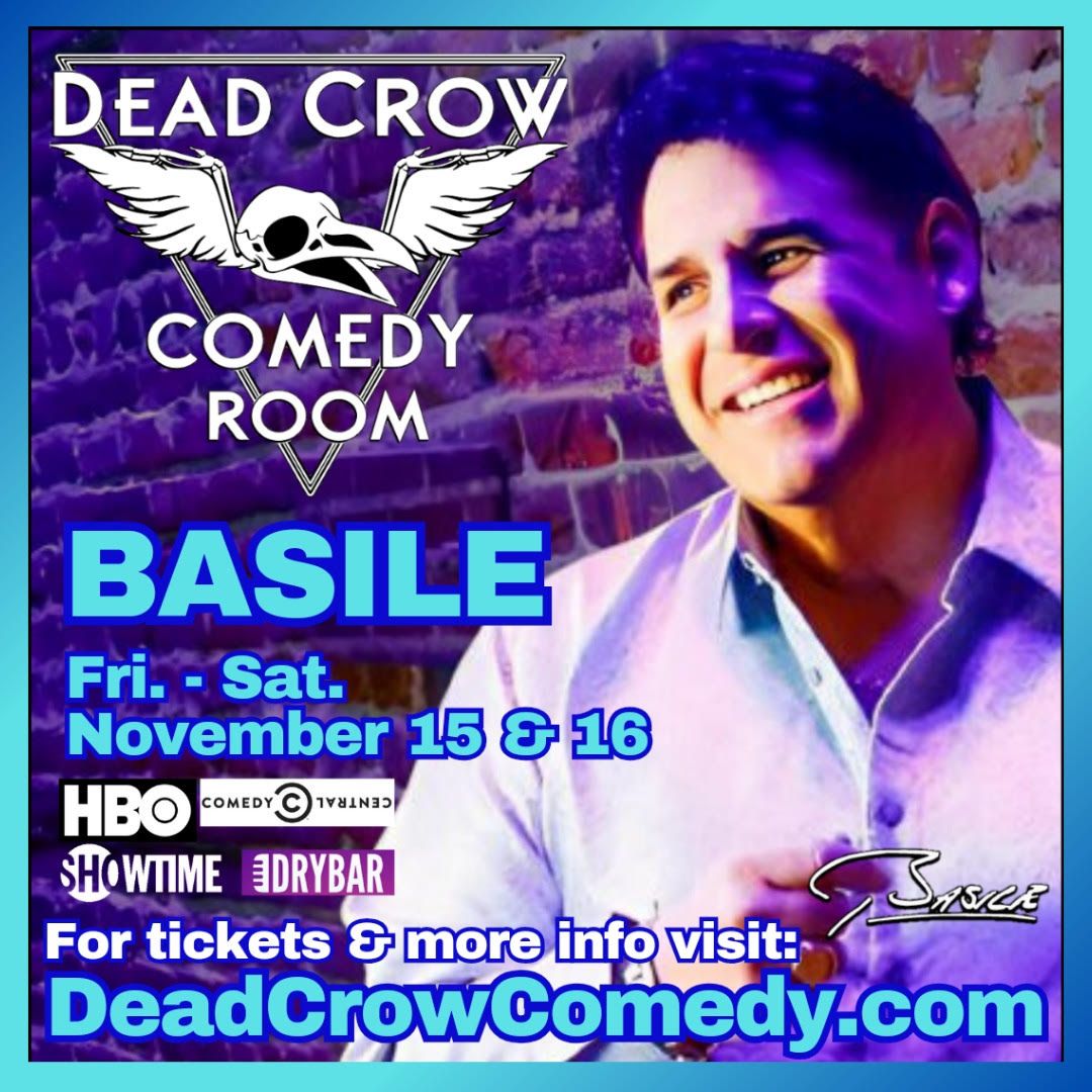 Basile Live at Dead Crow Comedy 