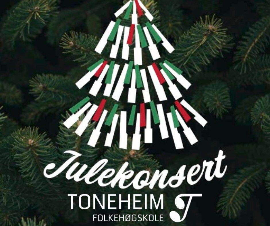 Toneheim Folkeh\u00f8gskoles Julekonsert