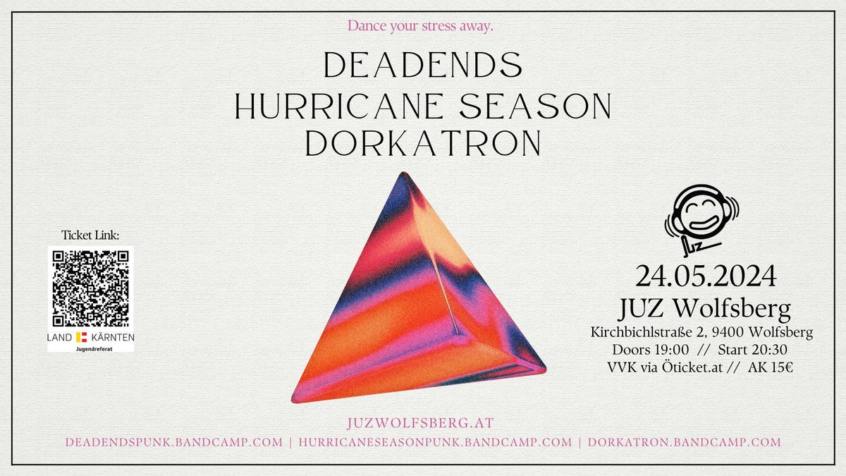 Deadends \/\/ Hurricane Season \/\/ Dorkatron