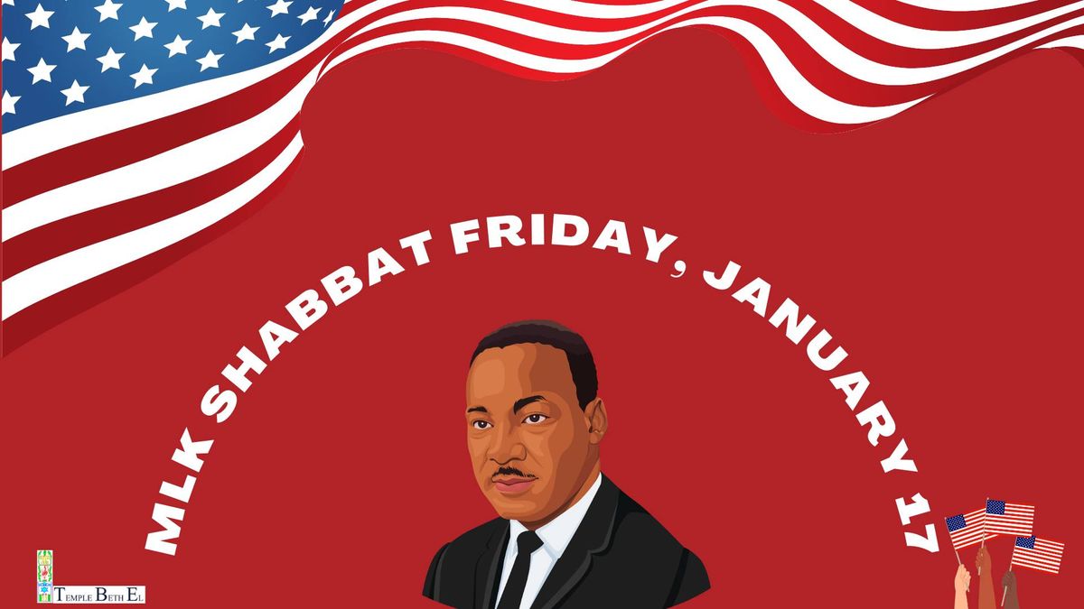 TBE's Shabbat in Honor of Dr. Martin Luther King Jr. 