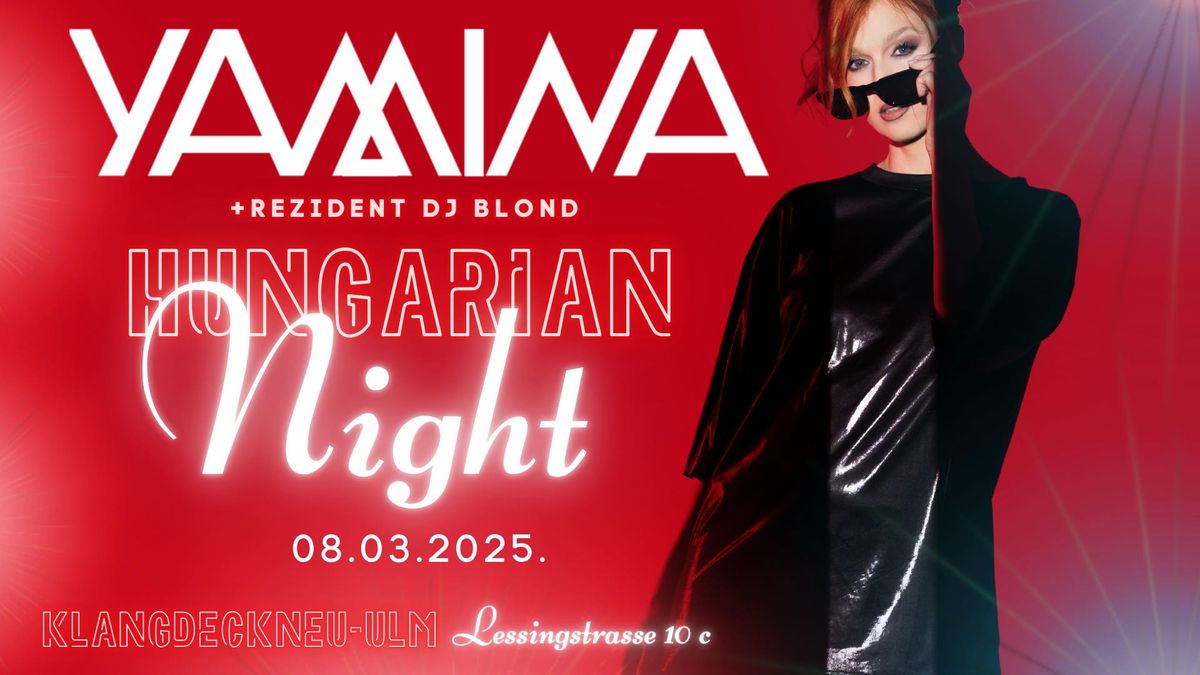 N\u0151napi Party|YAMINA|Neu-Ulm|M\u00e1rcius 8.