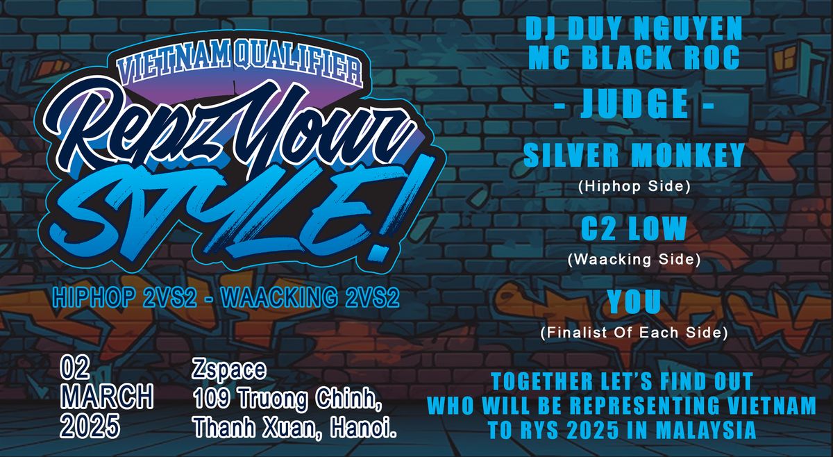 Repz Your Style - Vietnam Qualifier | Hiphop & Waacking Battle