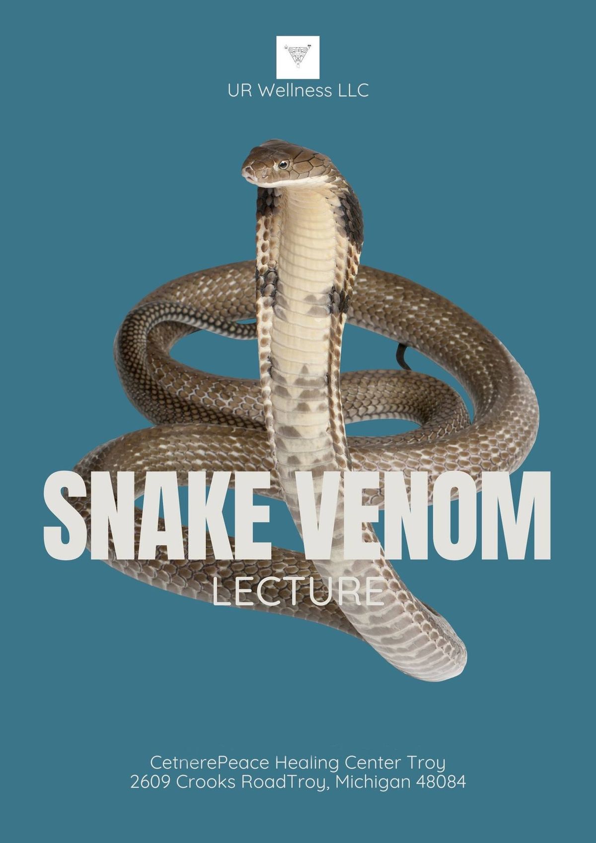 Snake Venom Lecture with URWellness 