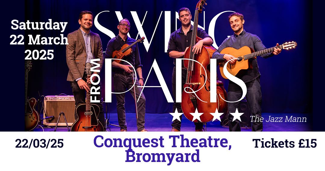 Swing from Paris at the Conquest Theatre, Bromyard | 22 Mar