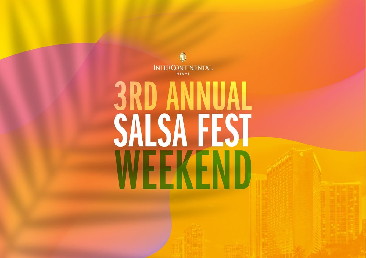 3rd Salsa Fest Weekend