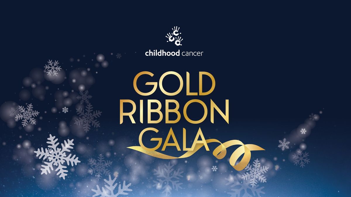Gold Ribbon Gala for Childhood Cancer