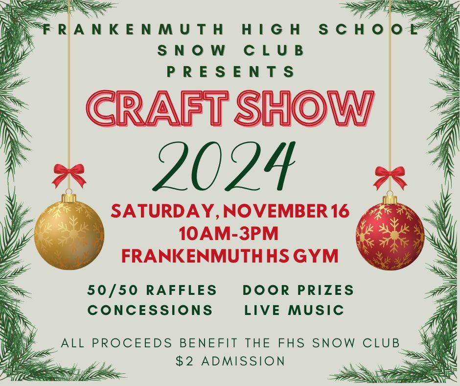 32nd Annual FHS Snow Club Craft Show