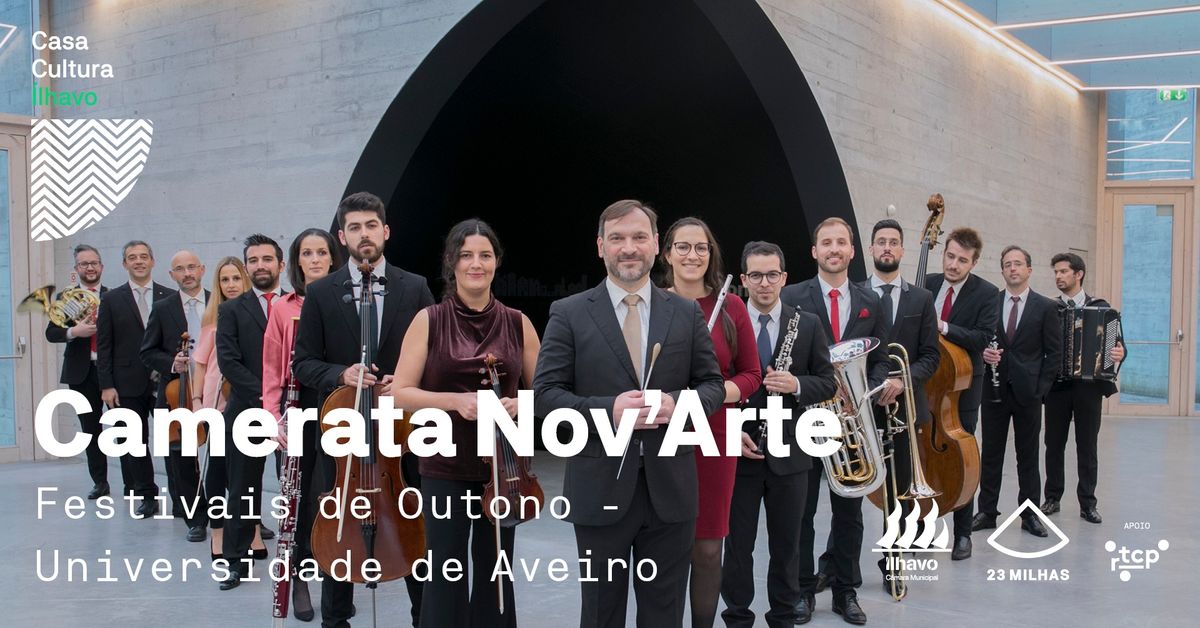 Camerata Nov\u2019Arte \/\/ Festivais de Outono - Universidade de Aveiro