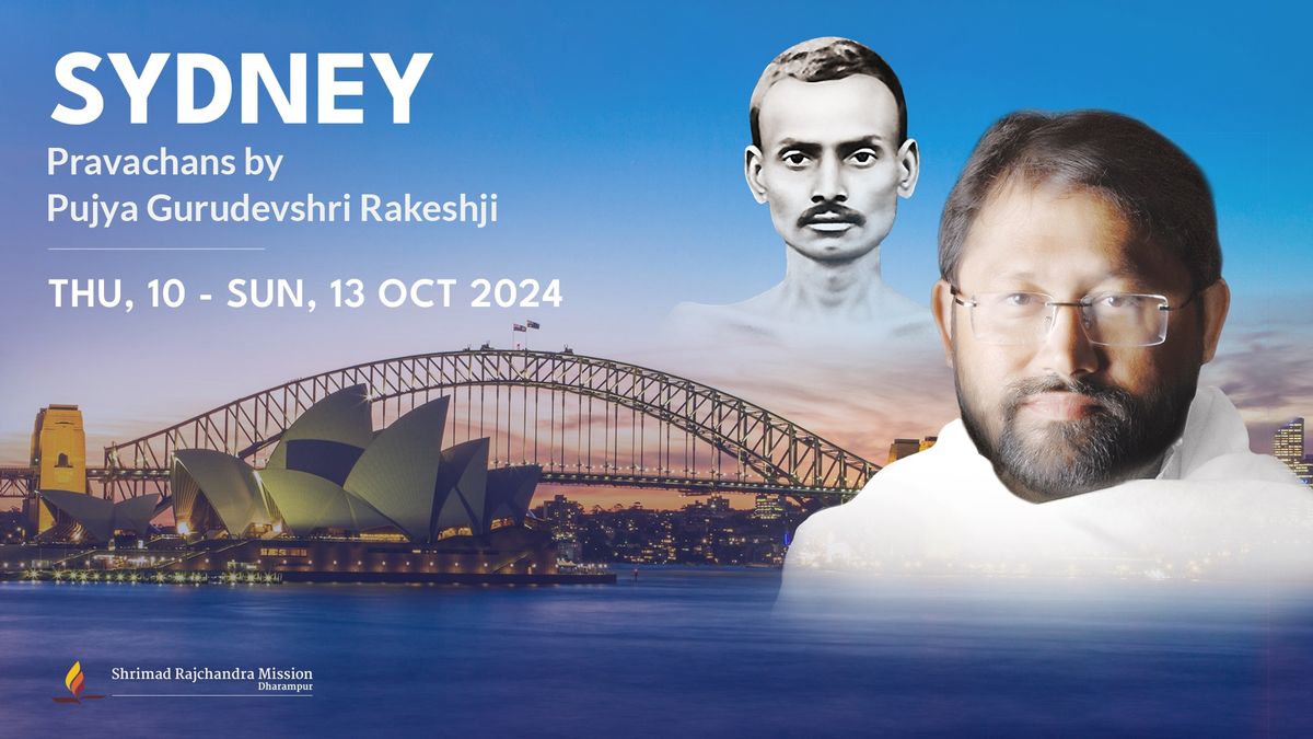 Pravachans by Pujya Gurudevshri Rakeshji | Sydney 