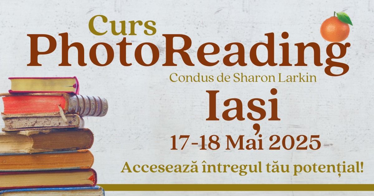 Curs PhotoReading Ia\u0219i