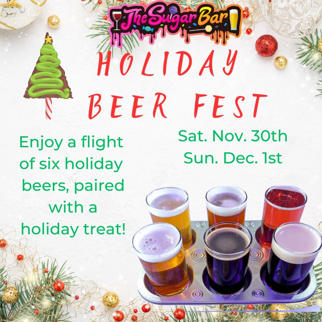 Holiday Beer Fest Flight at The Sugar Bar!