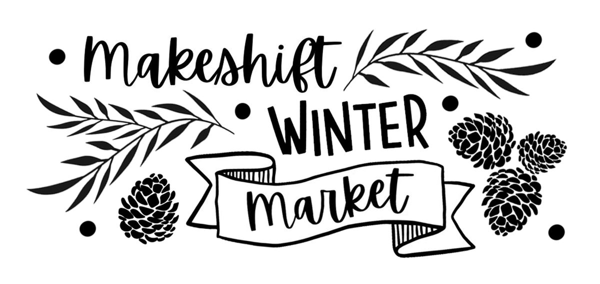 Makeshift Winter Market + Brunch