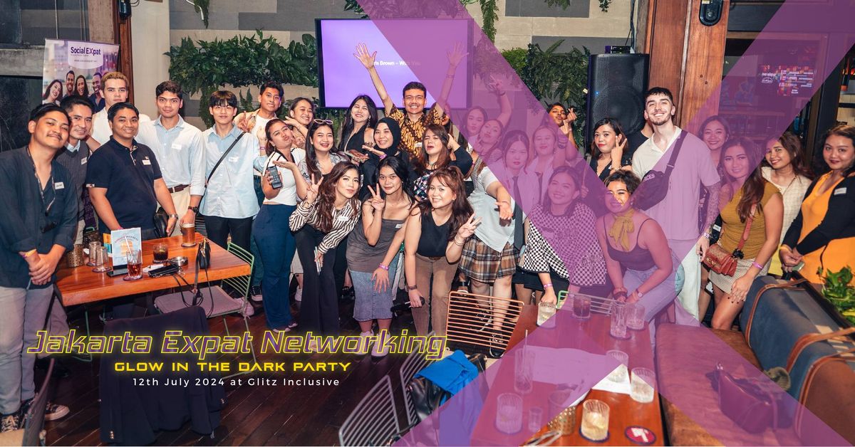 Jakarta Expat Networking, Glow in The Dark Party at Glitz Inclusive