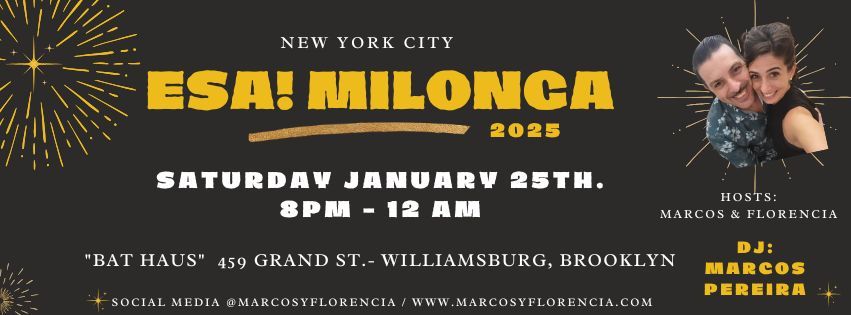 \u25cf ESA! MILONGA \u25cf January 2025 \u25cf New York City \u25cf 