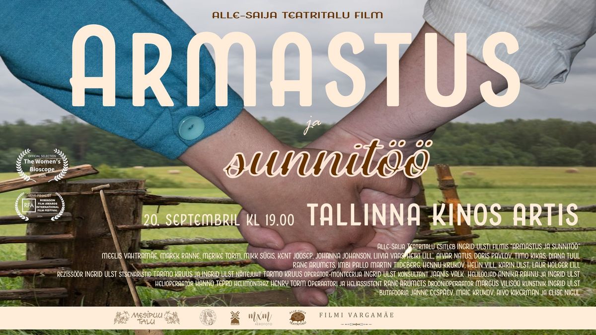 Filmi "Armastus ja sunnit\u00f6\u00f6" linastus Tallinna kinos Artis