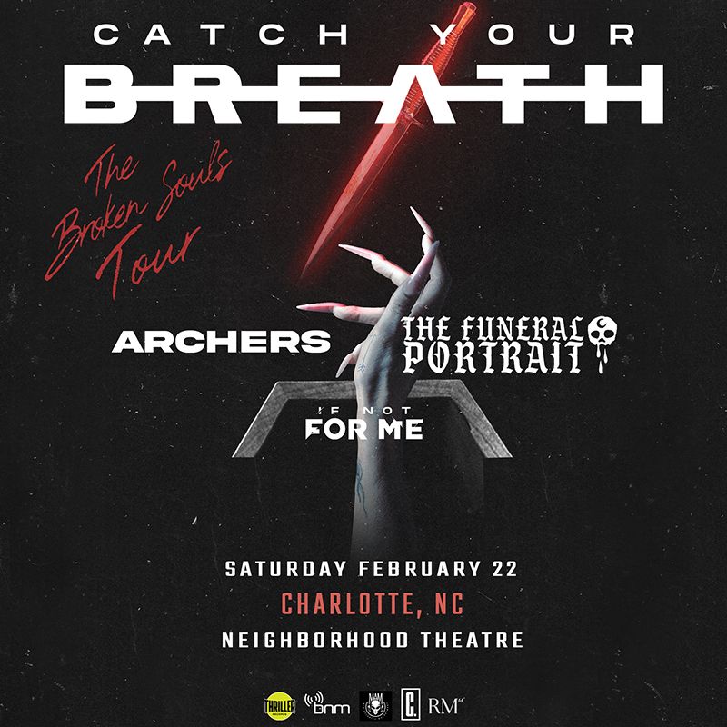 CATCH YOUR BREATH: The Broken Souls Tour