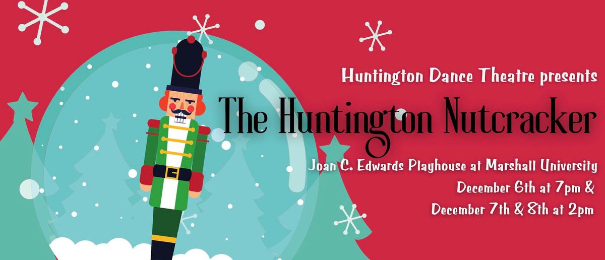 The 2024 Huntington Nutcracker!