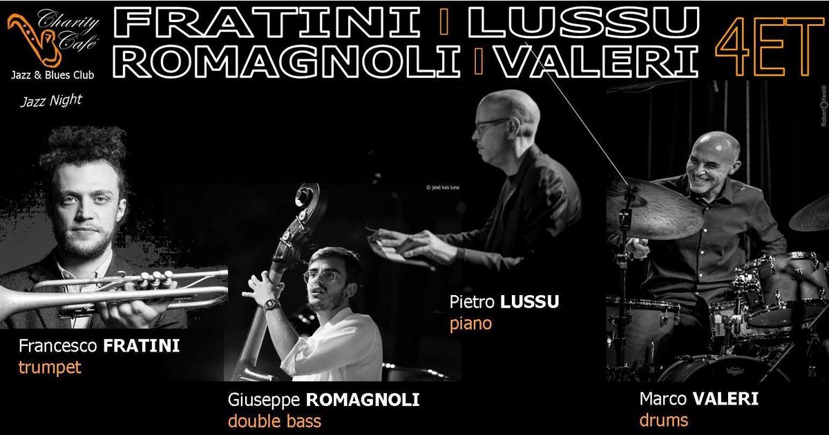 FRATINI | LUSSU | ROMAGNOLI | VALERI - JAZZ QUARTET | JazzNight