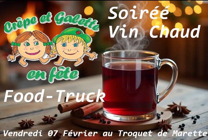 Soir\u00e9 Vins Chaud + FOOD TRUCK