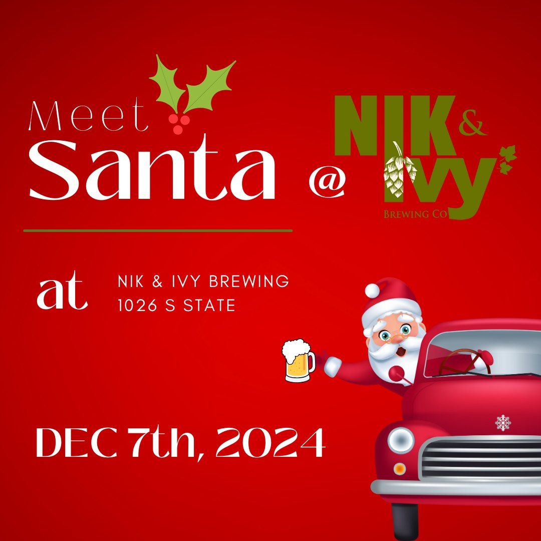 Meet Santa At Nik & Ivy!