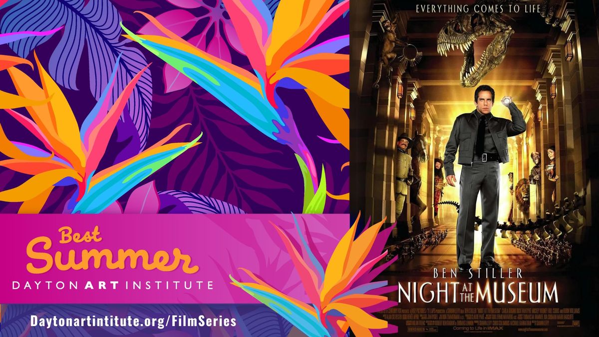 Summer Film Series: Night at the Museum