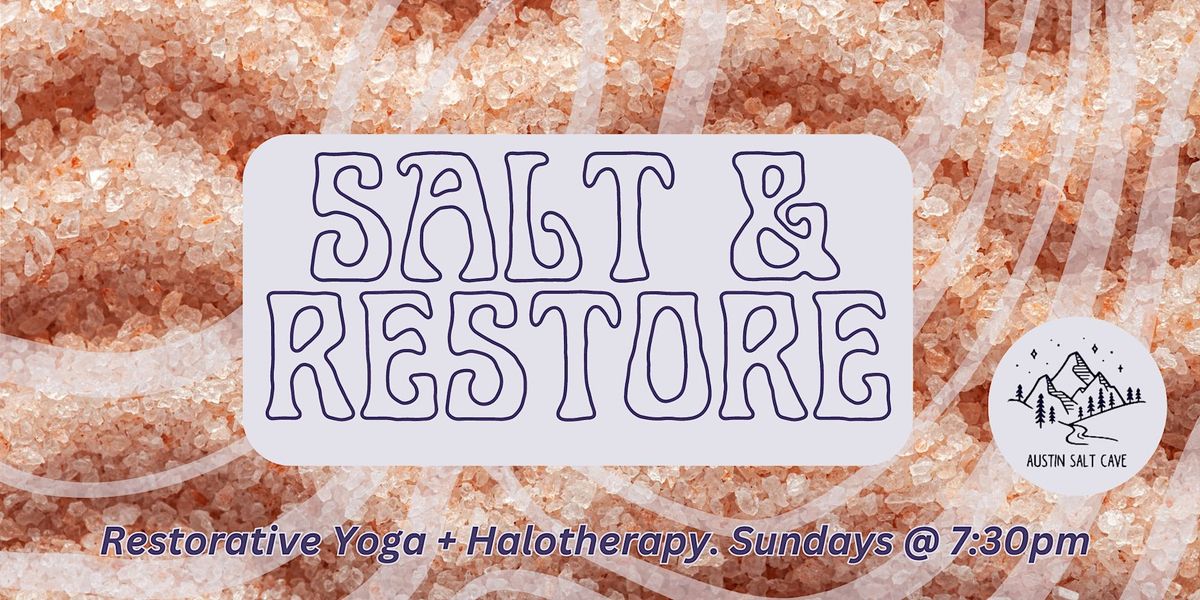 SALT & RESTORE