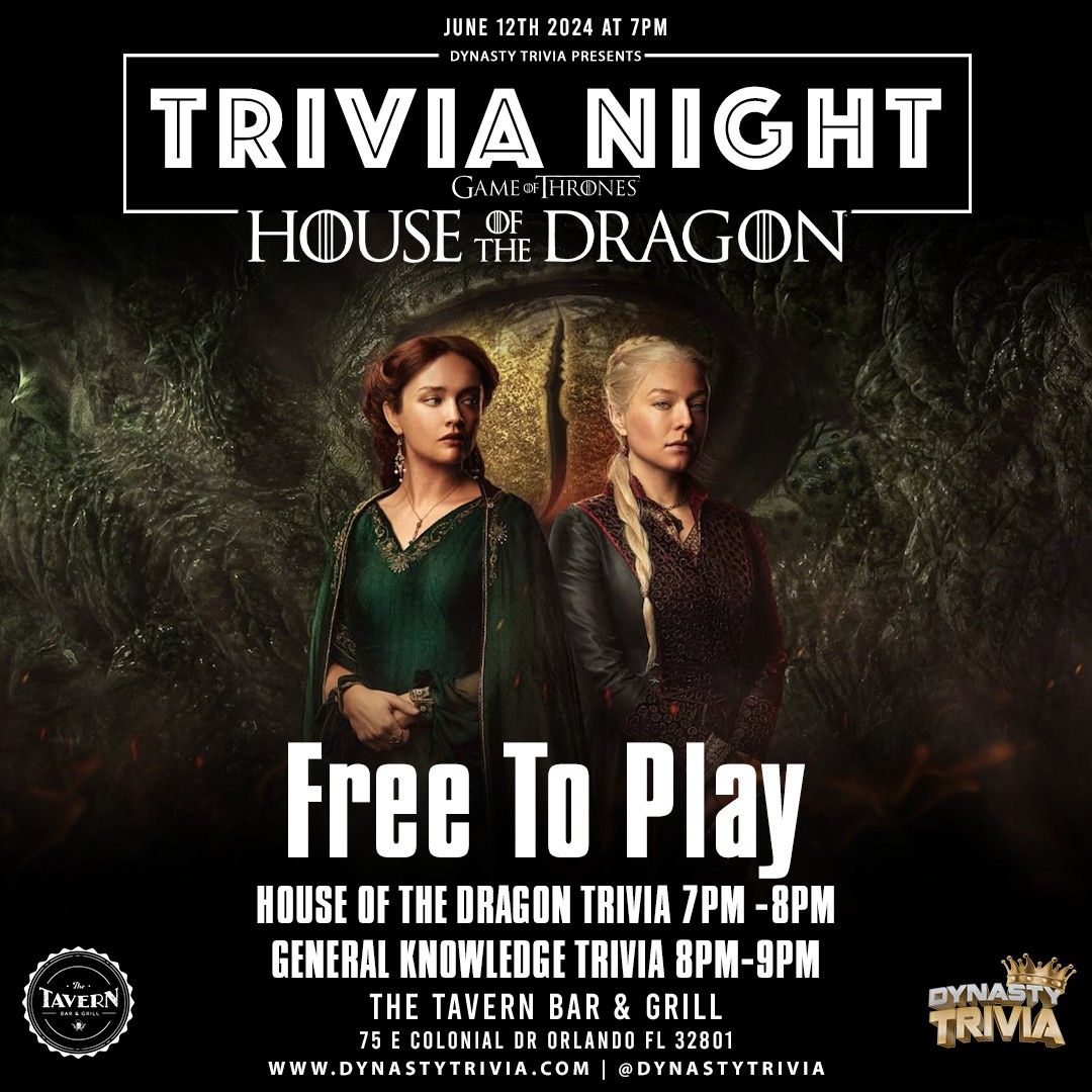 The Tavern Downtown Trivia Night: House Of The Dragon & General Knowledge Trivia