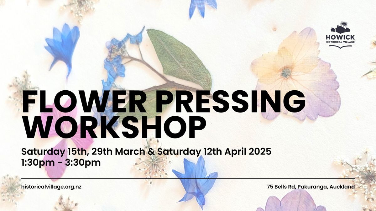 Flower Pressing Workshop