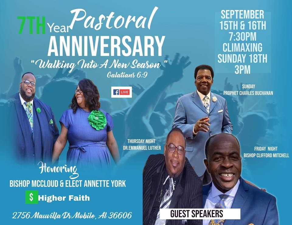 7th Year Pastoral Anniversary, Higher Faith Ministry, Mobile, 15 ...