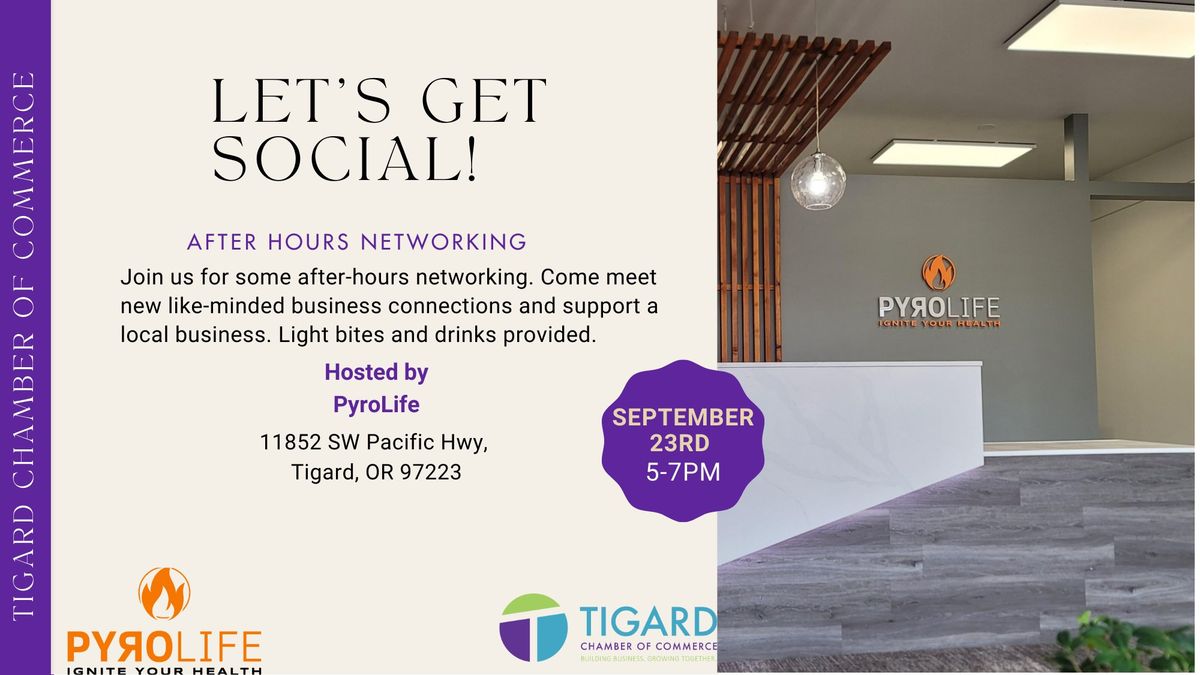 After Hours Networking Hosted by PyroLife