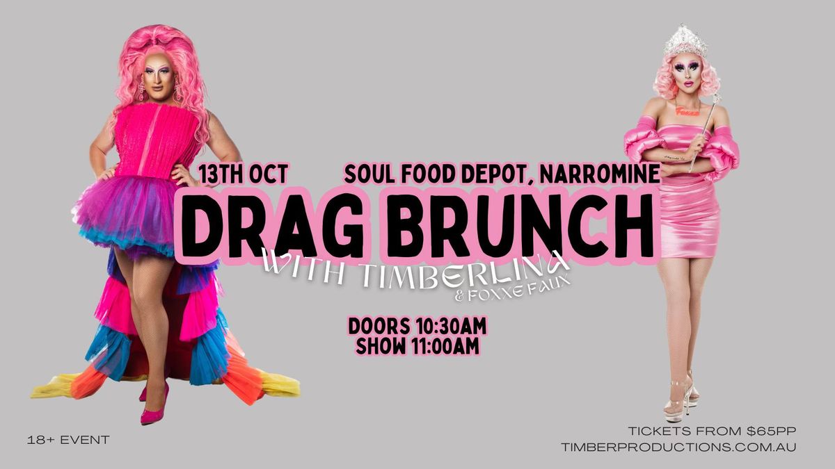 Drag Brunch with Timberlina & Foxxe Faux | 13th Oct | Soul Food Depot