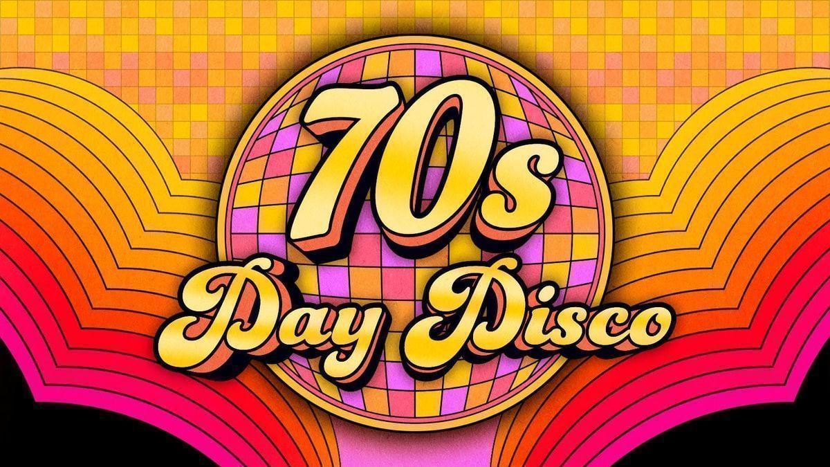 70s Day Disco: Epsom \ud83c\udf1f