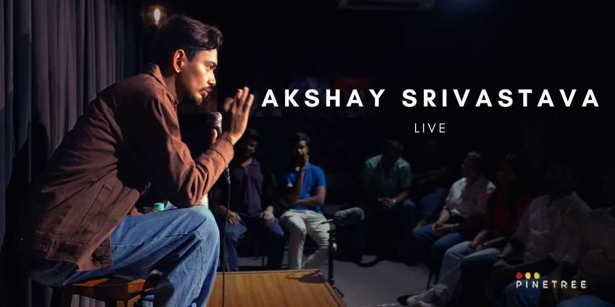 Akshay Srivastava Live