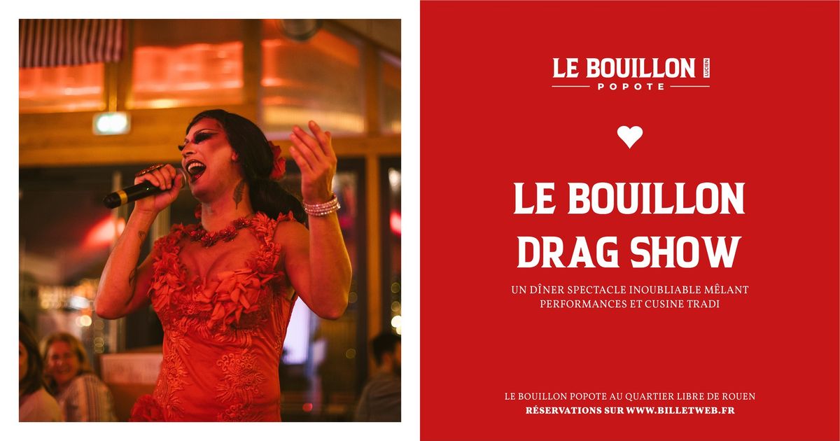 D\u00ceNER SPECTACLE : LE BOUILLON DRAG SHOW #2