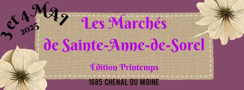 Les March\u00e9s de Sainte-Anne-de-Sorel \u00c9dition Printemps 2025