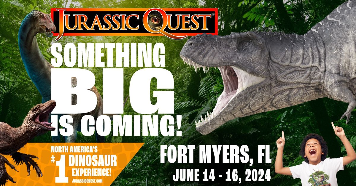Jurassic Quest - Fort Myers, FL