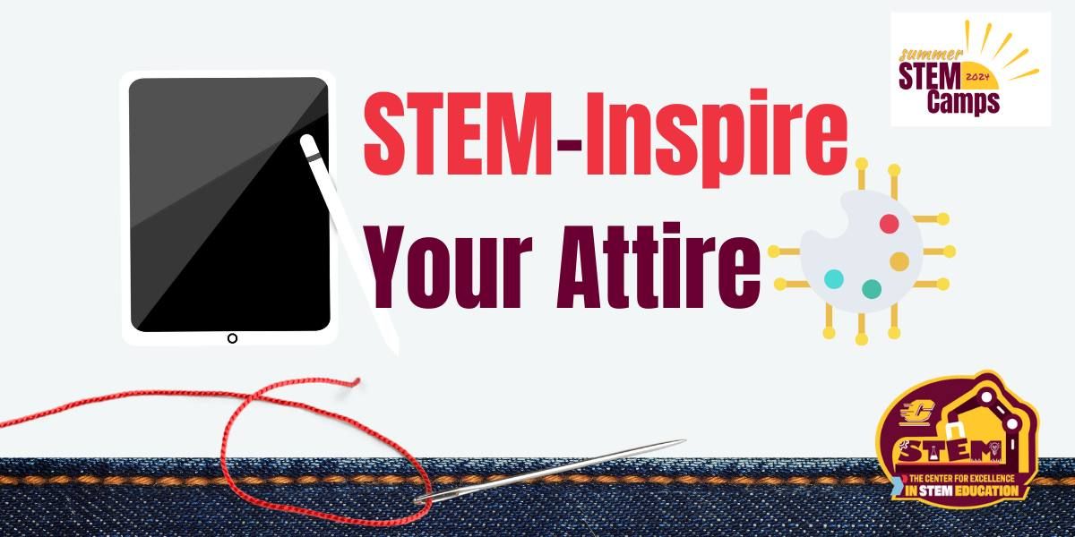 STEM-Inspire Your Attire