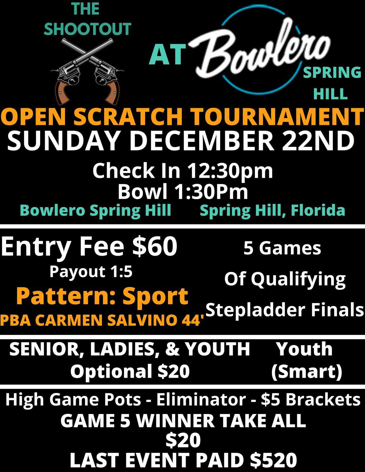 The Shootout at Bowlero Spring Hill and Open Scratch Tournament