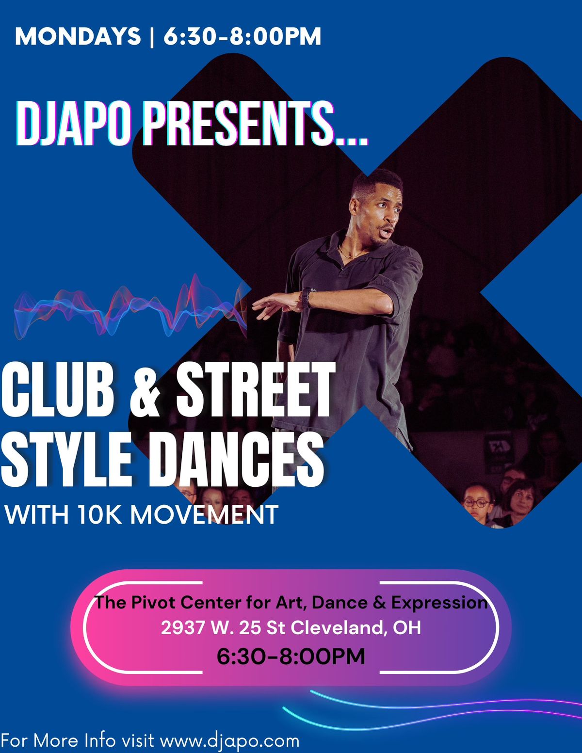 Club & Street Styles with 10K Movement